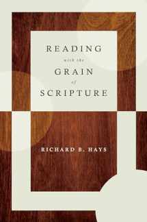 9780802878458-0802878458-Reading with the Grain of Scripture