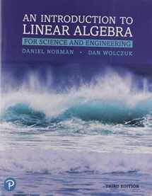 9780134682631-0134682637-Introduction to Linear Algebra for Science and Engineering