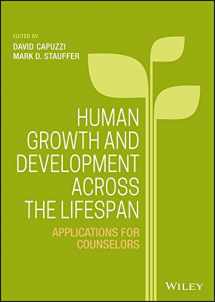 9781118984758-1118984757-Human Growth and Development Across the Lifespan: Applications for Counselors