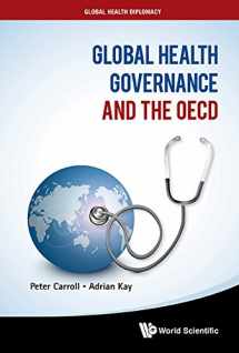 9789814566100-9814566101-Global Health Governance and the OECD (Global Health Diplomacy)