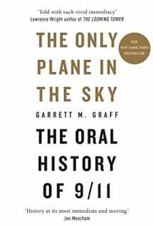 9781913183066-1913183068-The Only Plane in the Sky: The Oral History of 9/11