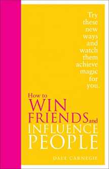 9780091947460-0091947464-How to Win Friends and Influence People
