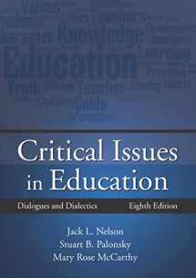 9781478635680-1478635681-Critical Issues in Education: Dialogues and Dialectics, Eighth Edition