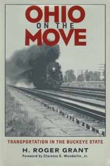9780821412848-0821412841-Ohio On The Move: Transportation in the Buckeye State (Ohio Bicentennial Series)