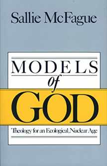 9780800620516-0800620518-Models of God: Theology for an Ecological, Nuclear Age