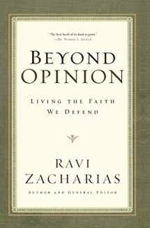 9780849946530-0849946530-Beyond Opinion: Living the Faith We Defend