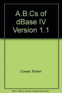 9780895886323-0895886324-ABC's of dBASE IV 1.1