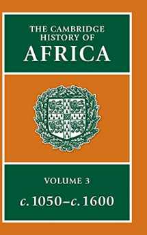 9780521209816-0521209811-The Cambridge History of Africa, Vol. 3: c. 1050-c. 1600 (Volume 3)