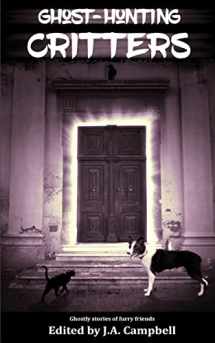 9781974512904-1974512908-Ghost Hunting Critters (Ghost Hunting Dog)