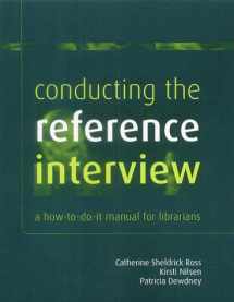 9781856044684-1856044688-Conducting the Reference Interview: A How-to-do-it Manual for Librarians