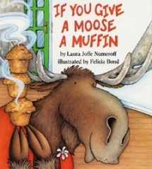9780064433983-0064433986-If You Give a Moose a Muffin