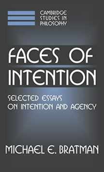 9780521631310-0521631319-Faces of Intention: Selected Essays on Intention and Agency (Cambridge Studies in Philosophy)