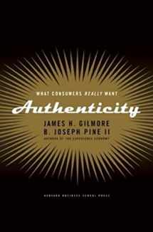 9781591391456-1591391458-Authenticity: What Consumers Really Want