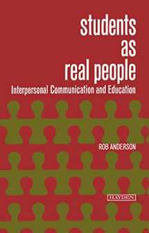 9780810457645-0810457644-Students as Real People: Interpersonal Communication and Education