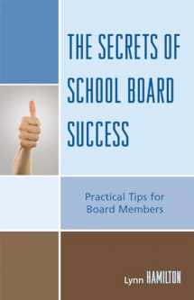 9781578867158-1578867150-The Secrets of School Board Success: Practical Tips for Board Members