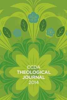 9781498205320-1498205321-CCDA Theological Journal, 2014 Edition