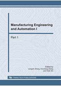 9780878492268-0878492267-Manufacturing Engineering and Automation I: Selected, Peer Reviewed Papers from the 2010 International Conference on Manufacturing Engineering and ... China (Advanced Materials Research)