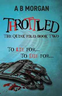 9781913793319-1913793311-Throttled (The Quirk Files)
