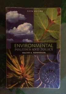 9781568026459-1568026455-Environmental Politics and Policy