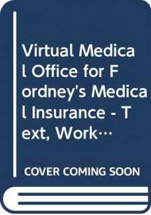 9780323708531-0323708536-Virtual Medical Office for Fordney's Medical Insurance - Text, Workbook, and Access Code Package