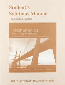 9780321924926-0321924924-Student Solutions Manual for Mathematics with Applications In the Management, Natural and Social Sciences