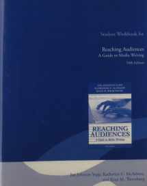 9780205693245-0205693245-Student Workbook for Reaching Audiences: A Guide to Media Writing