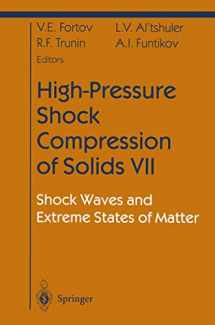 9781441919199-1441919198-High-Pressure Shock Compression of Solids VII: Shock Waves and Extreme States of Matter (Shock Wave and High Pressure Phenomena)