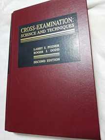 9780327164340-0327164344-Cross-Examination: Science and Techniques