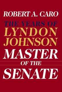 9780394528366-0394528360-Master of the Senate: The Years of Lyndon Johnson III