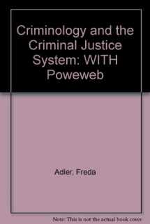 9780073258966-0073258962-Criminology And the Criminal Justice System