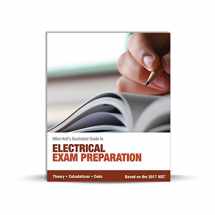 9780986353499-0986353493-Mike Holt's Electrical Exam Preparation textbook, Based on the 2017 NEC