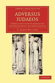 9781108039680-1108039685-Adversus Judaeos: A Bird's-Eye View of Christian Apologiae until the Renaissance (Cambridge Library Collection - Religion)