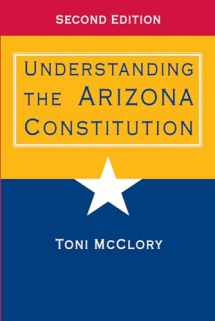 9780816529445-0816529442-Understanding the Arizona Constitution