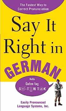 9780071469227-0071469222-Say It Right In German