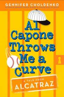 9781101938140-1101938145-Al Capone Throws Me a Curve (Tales from Alcatraz)