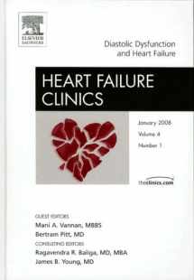 9781416050780-1416050787-Diastolic Dysfunction and Heart Failure (Heart Failure Clinics)