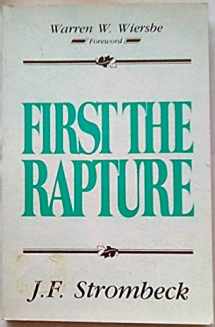 9780890813096-0890813094-First the rapture