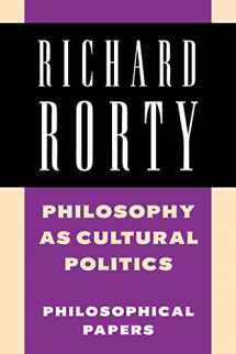 9780521698351-0521698359-Philosophy as Cultural Politics: Philosophical Papers, Vol.4