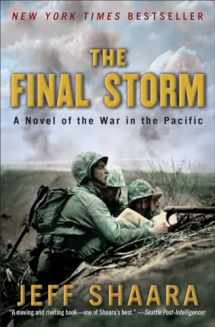 9780345497956-0345497953-The Final Storm: A Novel of the War in the Pacific (World War II)