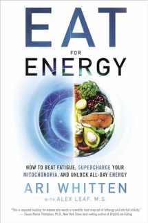 9781401964962-1401964966-Eat for Energy: How to Beat Fatigue, Supercharge Your Mitochondria, and Unlock All-Day Energy
