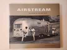 9780811824712-0811824713-Airstream: The History of the Land Yacht