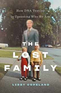 9781419743009-1419743007-The Lost Family: How DNA Testing is Upending Who We Are