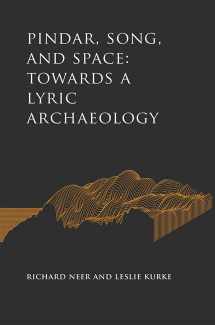 9781421429786-1421429780-Pindar, Song, and Space: Towards a Lyric Archaeology (Cultural Histories of the Ancient World)