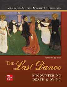 9781259870484-1259870480-The Last Dance: Encountering Death and Dying