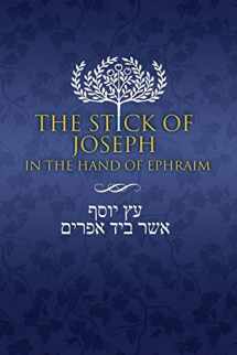 9781951168605-1951168607-The Stick of Joseph in the Hand of Ephraim