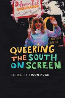 9780820356532-0820356530-Queering the South on Screen (The South on Screen Ser.)