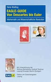 9783937219646-3937219641-EAGLE-GUIDE - Von Descartes bis Euler: Mathematik und Wissenschaftliche Revolution (German Edition)