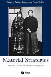 9781405109062-1405109068-Material Strategies: Dress and Gender in Historial Perspective