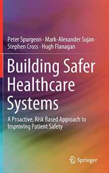 9783030182434-3030182436-Building Safer Healthcare Systems