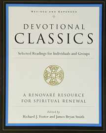 9780060777500-0060777508-Devotional Classics: Revised Edition: Selected Readings for Individuals and Groups